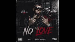 Anuel AA - No Love (Prod.By Nely El Arma Secreta)