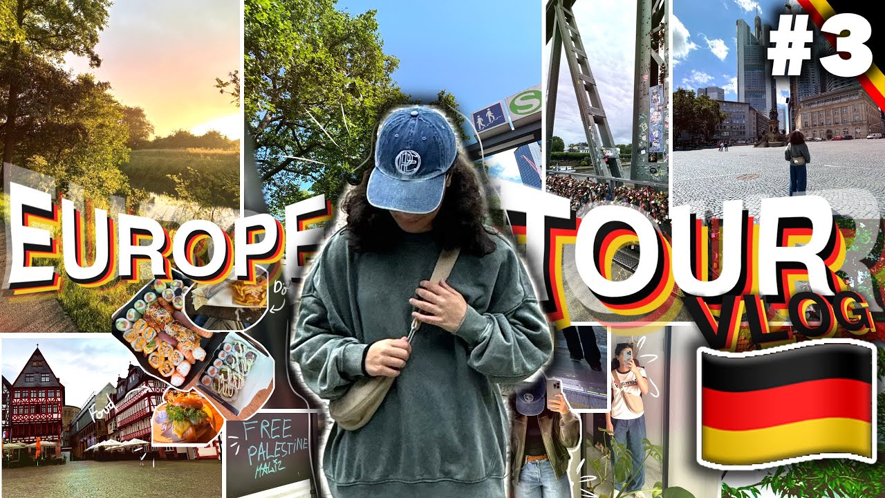🇪🇺 EUROPE TOUR VLOG | 🇩🇪- Frankfurt #3
