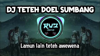 DJ TETEH DOEL SUMBSNG REMIX