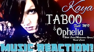 Download Lagu BOTH GREAT!!👏🏾KAYA - TABOO(Full MV) \u0026 Ophelia w/Sono(Vocal Cover) | Music Reaction🔥 MP3