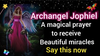 Archangel Jophiel Magical Prayer To Receive Instant Miracles