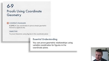 Geometry 6-9 Proofs Using Coordinate Geometry: Introduction and Solve It
