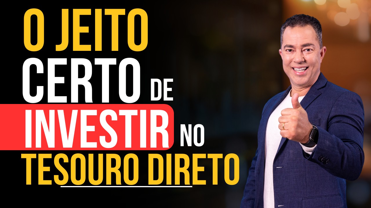 Tesouro Direto na PRÁTICA (simples): de 30 reais a 1 milhão!