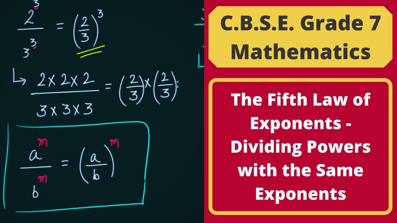 The Fifth Law of Exponents - Dividing Powers with the Same Exponents ...