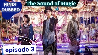 sound of magic || episode 3 in hindi dubbed