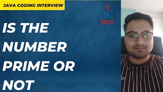 Check if the given number is prime or not | #3  Java Coding Interview Questions