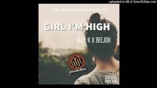 GIRL I'M HIGH (2020 PNG Music) - UGLY-K x BEE JOH [MV Production Presents]