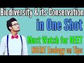 Biodiversity and Conservation in One Shot for NEET | NCERT Ecology in easy way Ft. Vipin Sharma