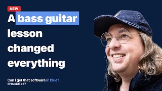 A bass guitar lesson changed everything — Bob van Luijt #37.1