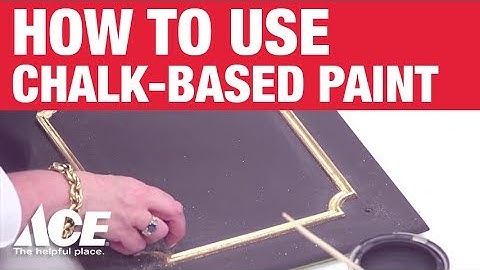How to Use Chalk-Based Paint - Ace Hardware