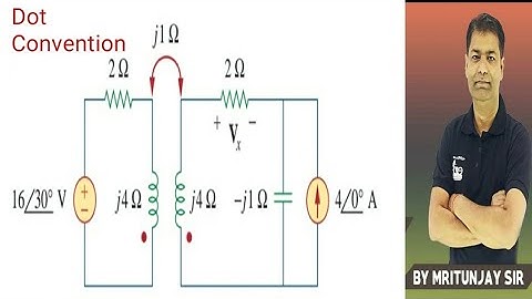3.13 Mutual Couple circuit based problem | Dot Convention | how solve Mutual coupling circuit
