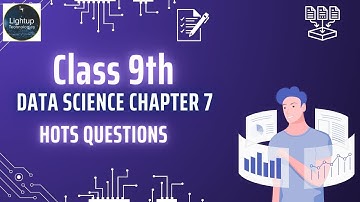 Class 9 Data Science Chapter 7 - Organizing and Gathering Data Higher Order Thinking Skills Question