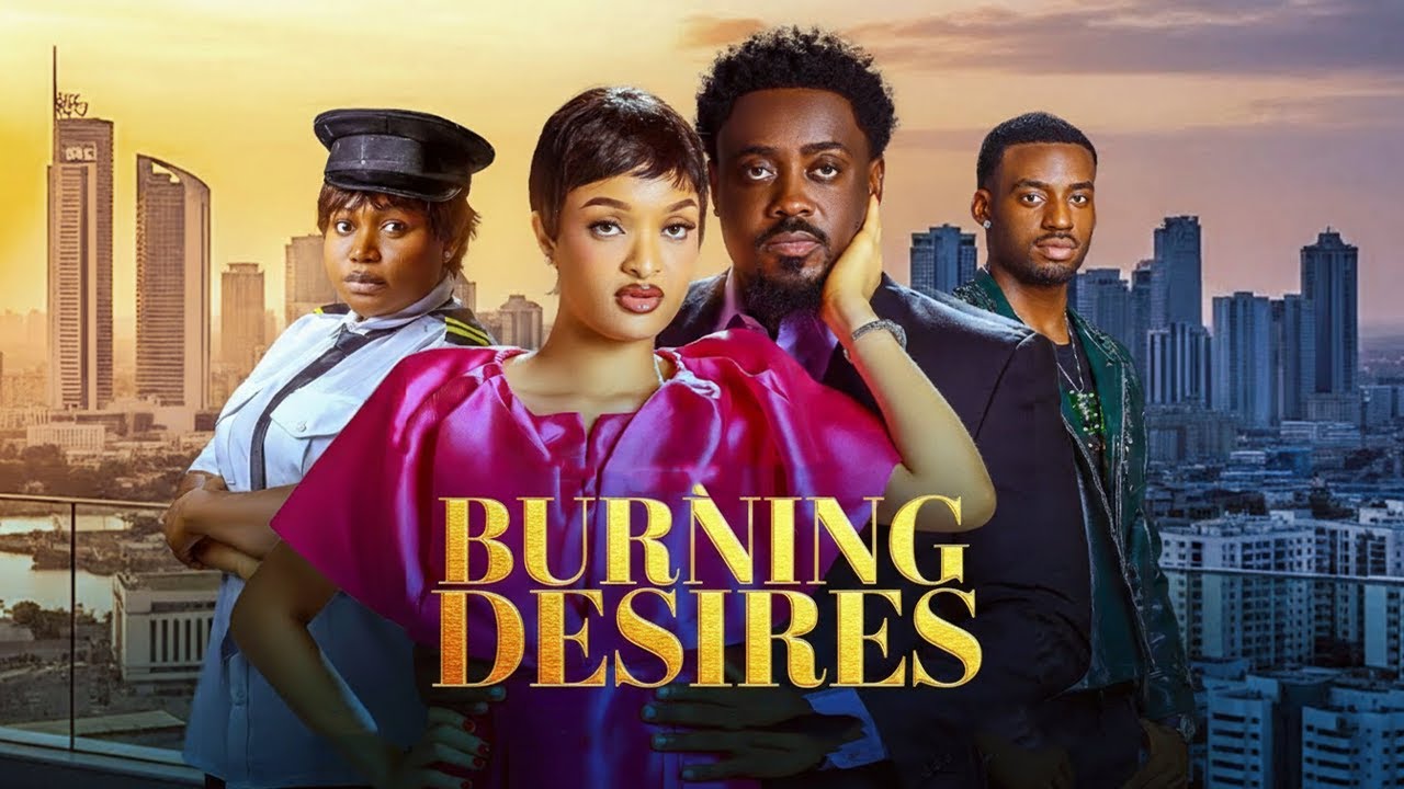 BURNING DESIRES FULL MOVIE-RUTH KADIRI,GENEVIVE EDWIN,TOOSWEET ANNAH TRENDING NOLLYWOOD MOVIE