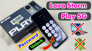 Lava Storm Play 5G Password Unlock Kaise Kare || Lava Storm Play 5G Password Lock Remove ⚡