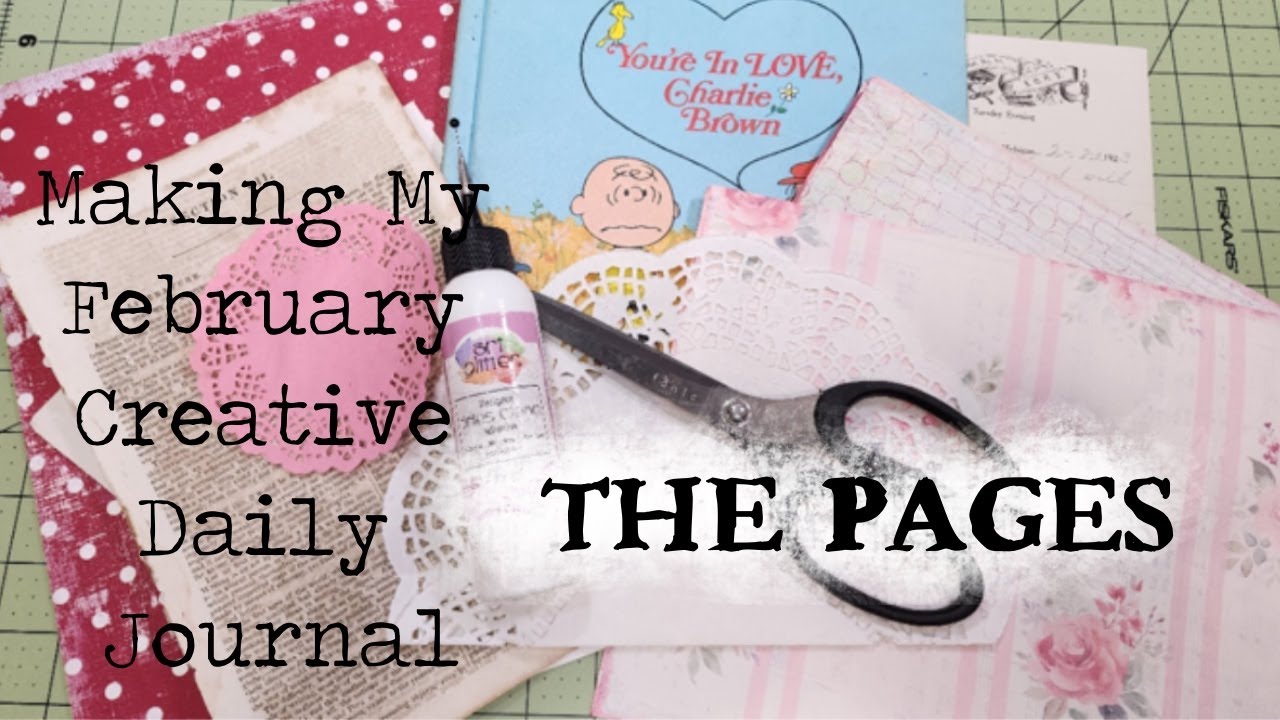Making my Feb Creative Daily Journal…the Pages - YouTube