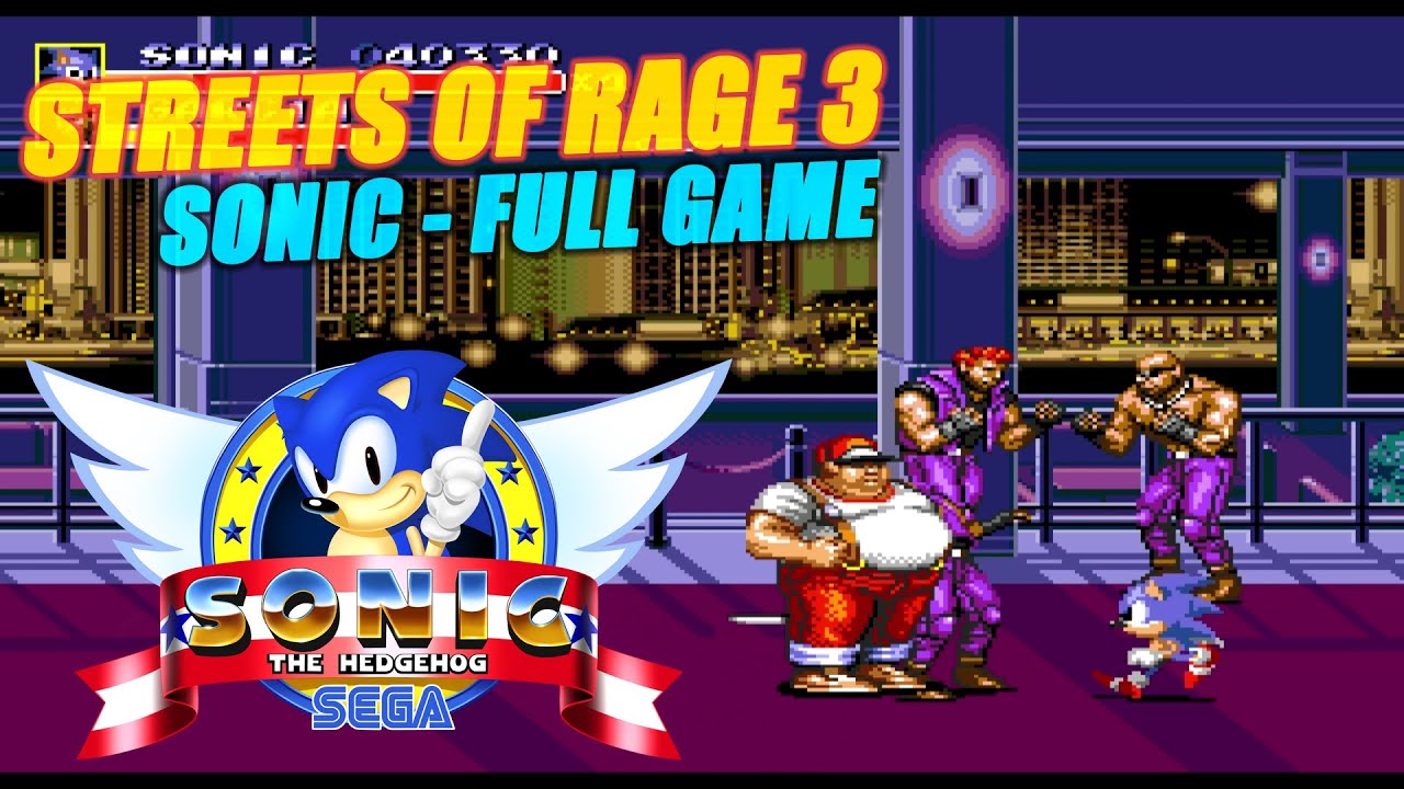 Streets of Rage 3 | Sonic - Playthrough - YouTube
