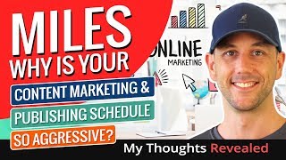 5 Reasons Why An Aggressive Content Marketing Schedule Is Crucial To Your Success Online