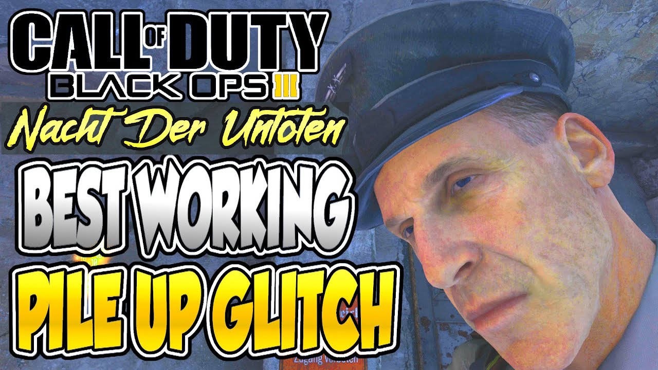 Best Working Nacht Der Untoten Zombie Pile Up Glitch After Patch 1 33 Bo3 Zombie Glitches Youtube