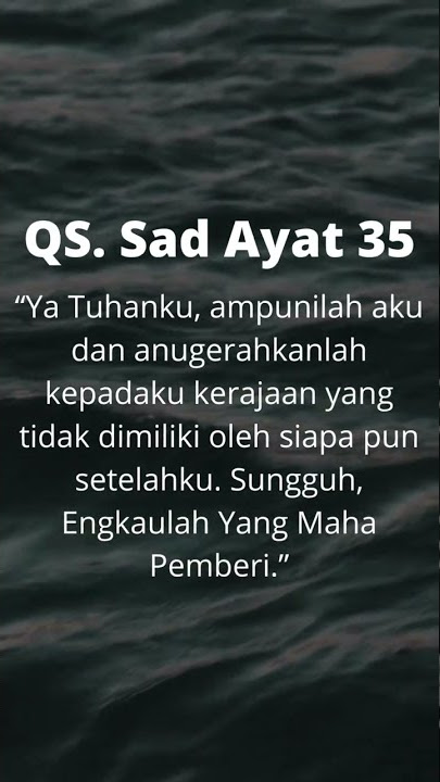 QS  Sad Ayat 35