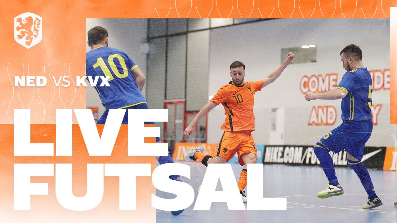 Live Futsal | Nederland  - Kosovo