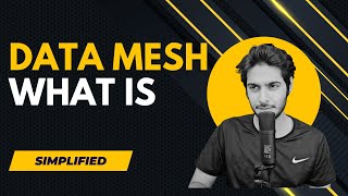 Data Mesh Simplified with examples