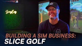 Start a commercial sim business // SLICE Golf