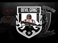 Devil Gang Gaming Official Intro 2