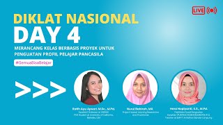 DAY 4 DIKLAT - Merancang Kelas Berbasis Proyek untuk Penguatan Profil Pelajar Pancasila