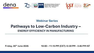 Energy Efficiency in Manufacturing: Webinar Series Pathways to Low Carbon Industry