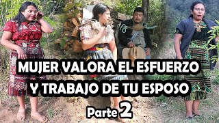 MUJER VALORA EL ESFUERZO DE TU ESPOSO Parte 2 Reflexión Mira este video