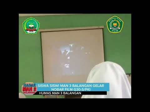 Ingatkan Sejarah Pilu Bangsa, Osim MAN 3 Balangan Gelar Nonton G-30 S PKI