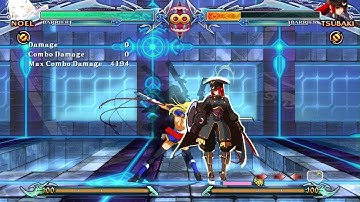 BLAZBLUE CHRONOPHANTASMA EXTEND - Noel Vermillion Combo #2