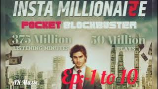 INSTA MILLIONAIRE EPISODE 1 TO 10 //