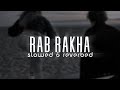 Rab rakha  slowed  reverbed