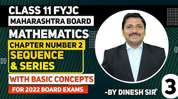 Class 11 Ch.2 Sequence & Series Lec-3 for Science/Comm./Arts | MATHS II | Success Batch | Dinesh Sir