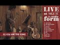 【LIVE at The studio form vol.2】02.YOU ARE THE SONG