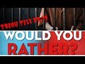 WOULD YOU RATHER/PRISON REFORM!!! TRASH TALK EP.13