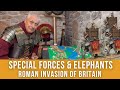 The roman invasion of britain 43ad  special forces  elephants
