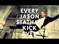 Every Jason Statham Kick. Ever.