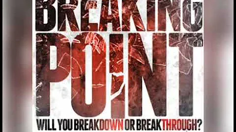 AT YOUR BREAKING POINT - TURN TO GOD