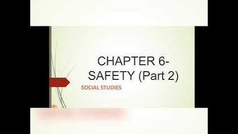 Class 3 Chapter 6 Safety Part 2