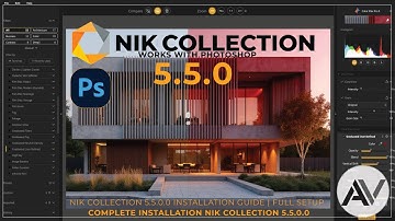 Nik Collection 5.5.0 | Complete Installation & Color Grading in Photoshop