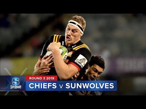 Chiefs v Sunwolves | 2019 Super Rugby Rd 3 Highlights