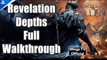 Lords of the Fallen - Revelation depths walkthrough - PS5 - Wings TV Official
