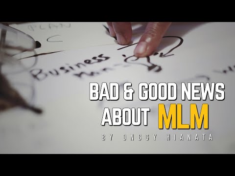 Bad & Good News About MLM