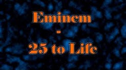 25 to Life by Eminem - [High Quality MP3 Download in the Description]  - Durasi: 4:22. 