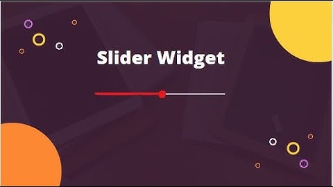 Slider Widget | Flutter | Dart