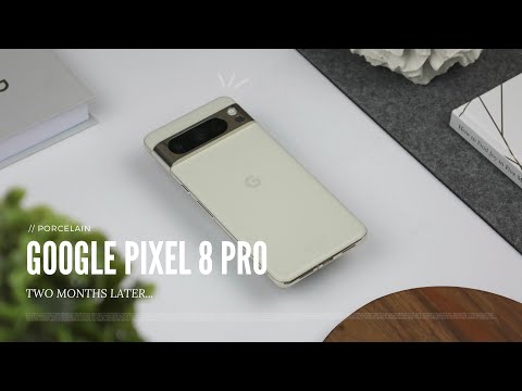 Google Pixel 8 Pro - Two Months Later // Still the BEST