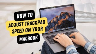 How To Adjust Tracking Speed On MacBook
