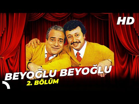 Beyoğlu Beyoğlu 2. Bölüm | Zeki Alasya - Metin Akpınar Tiyatro Oyunu